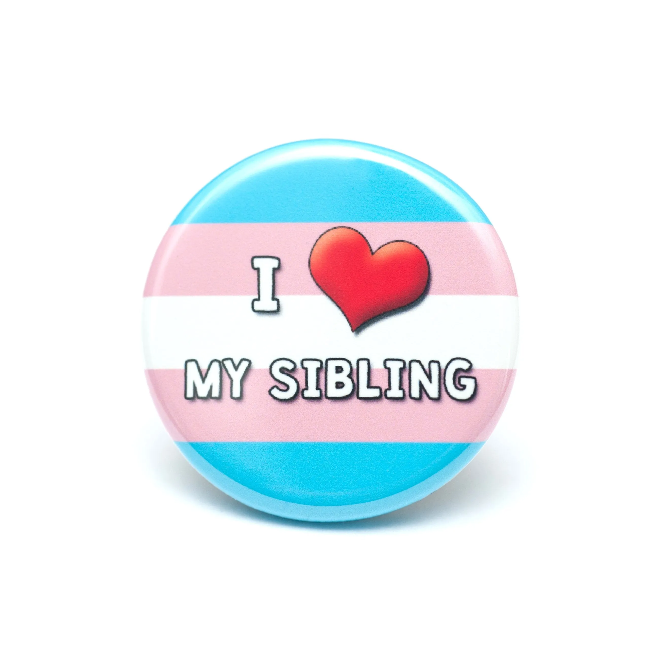 I Love My Sibling pride ally button
