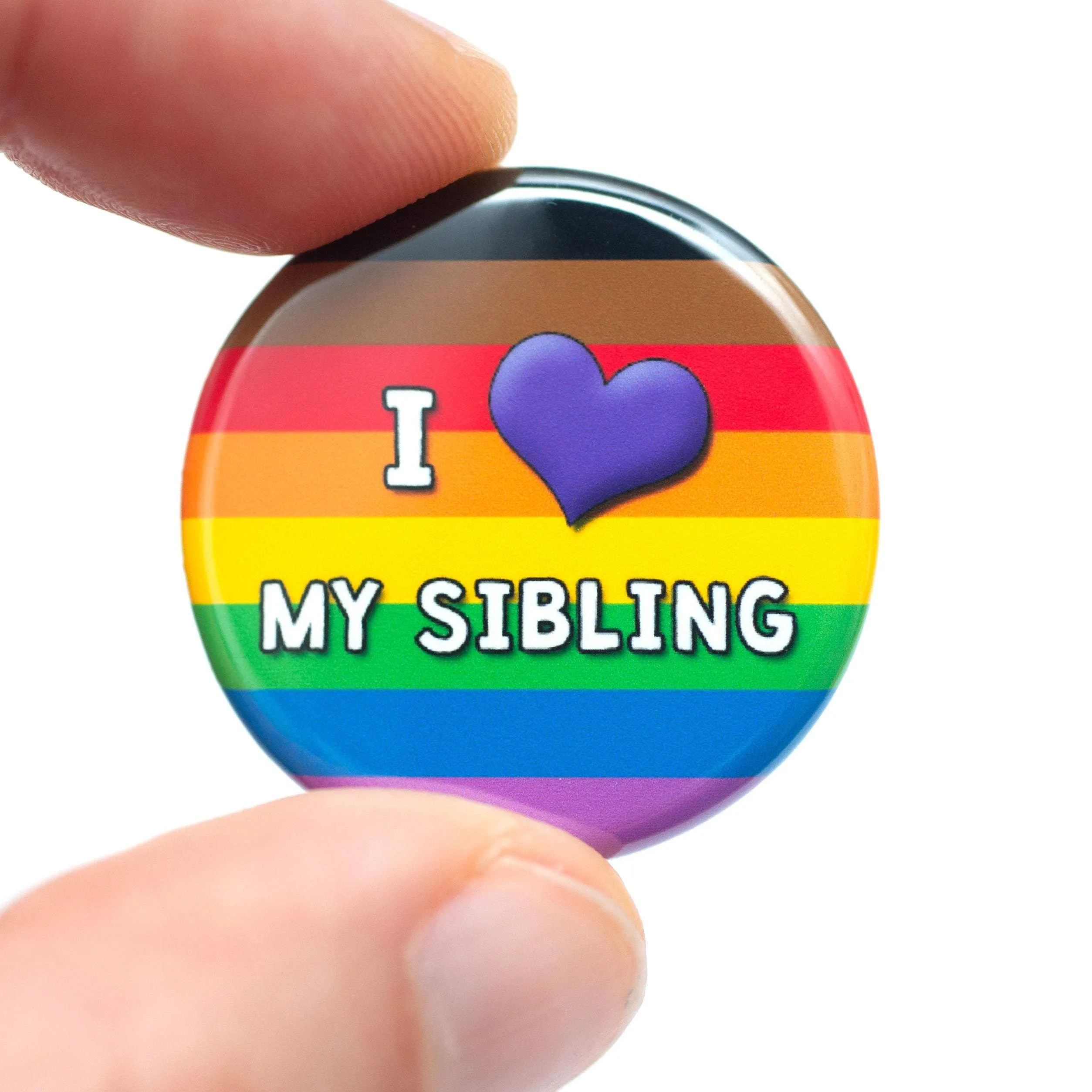 I Love My Sibling pride ally button