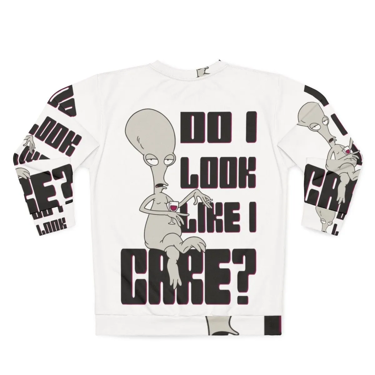 "Don't Care Attitude | American Dad Alien Snarky Sweatshirt"